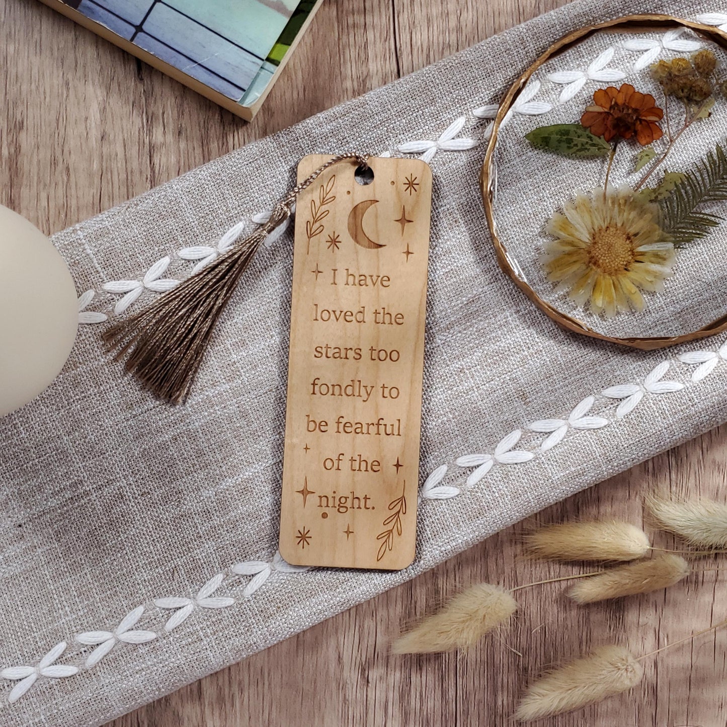 Laser Engraved Celestial Bookmark "I Have Loved the Stars" Quote Wooden Bookmark for Women, Readers Gift, Bookish Merch