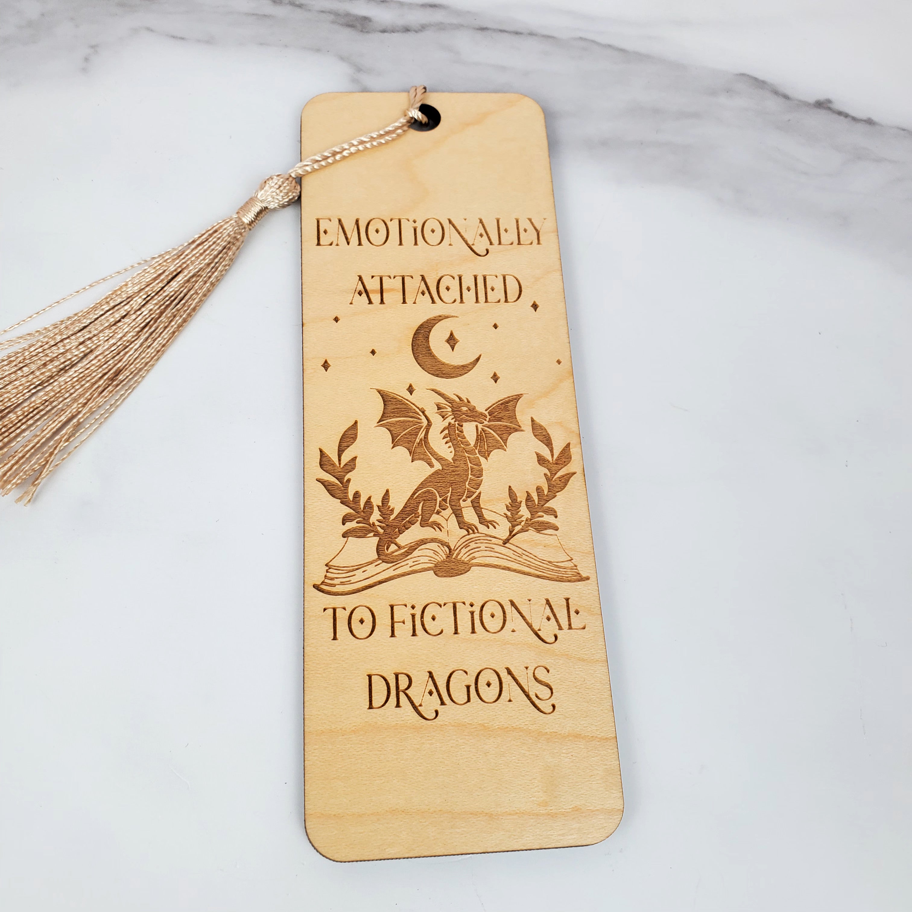 Emotionally Attached to Fictional Dragons Wooden Bookmark