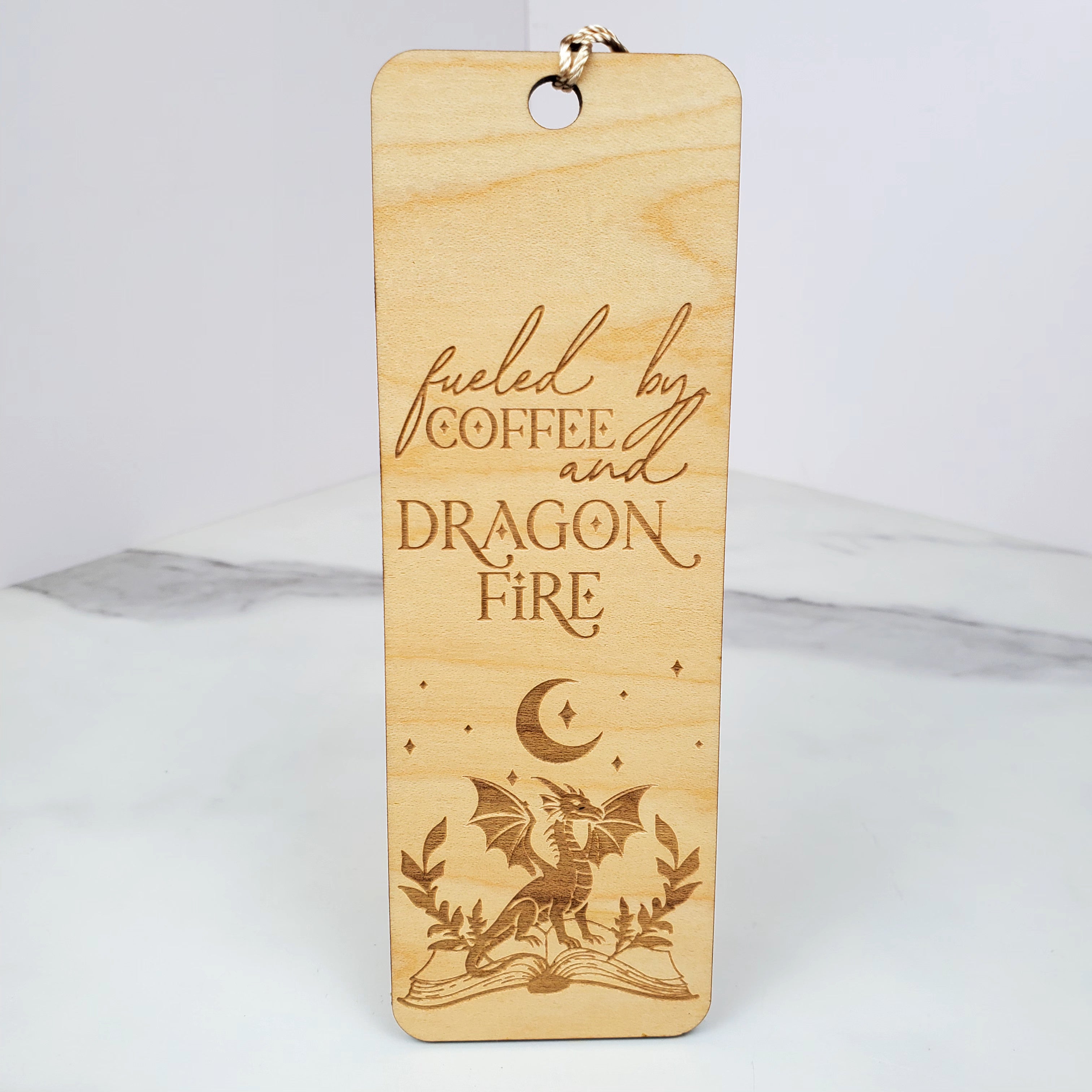 Fueled by Coffee and Dragon Fire Wooden Bookmark