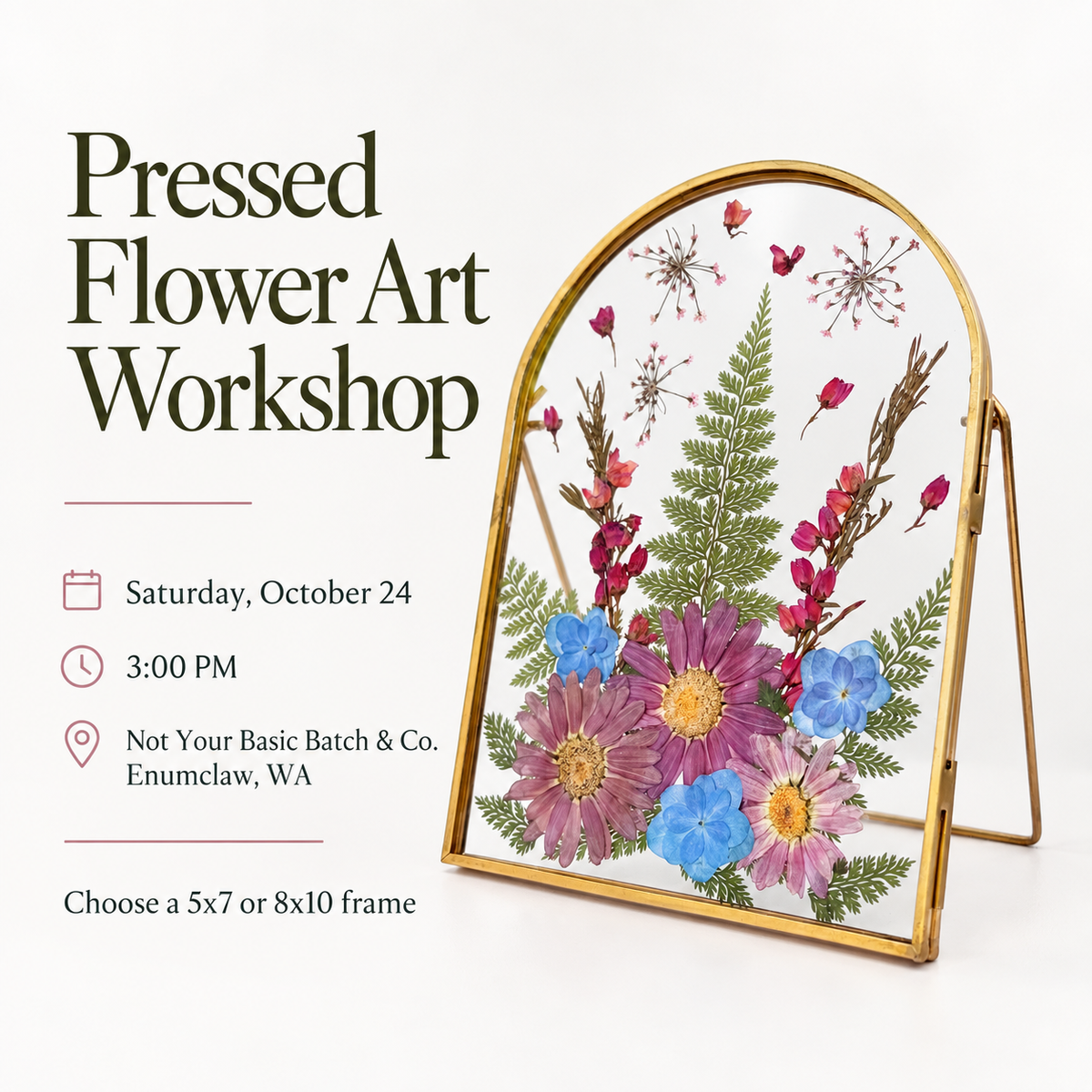 Promotional graphic for a pressed flower art workshop, showing a gold-framed mirror with pressed flowers and greenery on a white background, alongside event text including date, time, location, and frame size options.