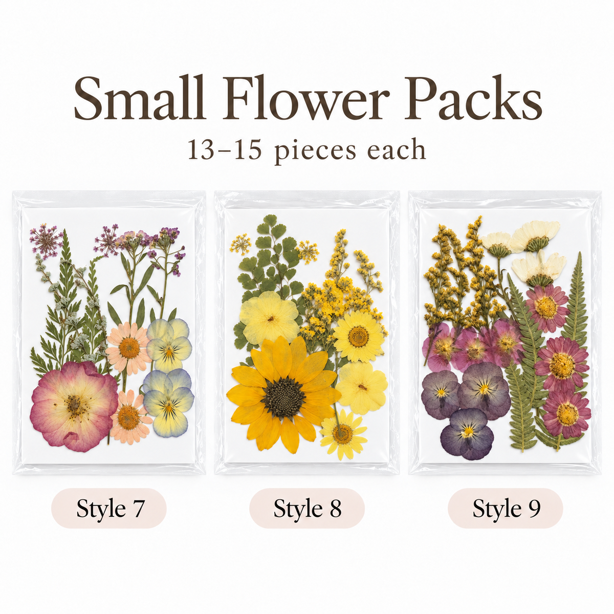 Three clear square packets containing pressed dried flower packs are shown side by side on a white background, with text reading 'Small Flower Packs', '13-15 pieces each', and labels 'Style 7', 'Style 8', and 'Style 9' below.