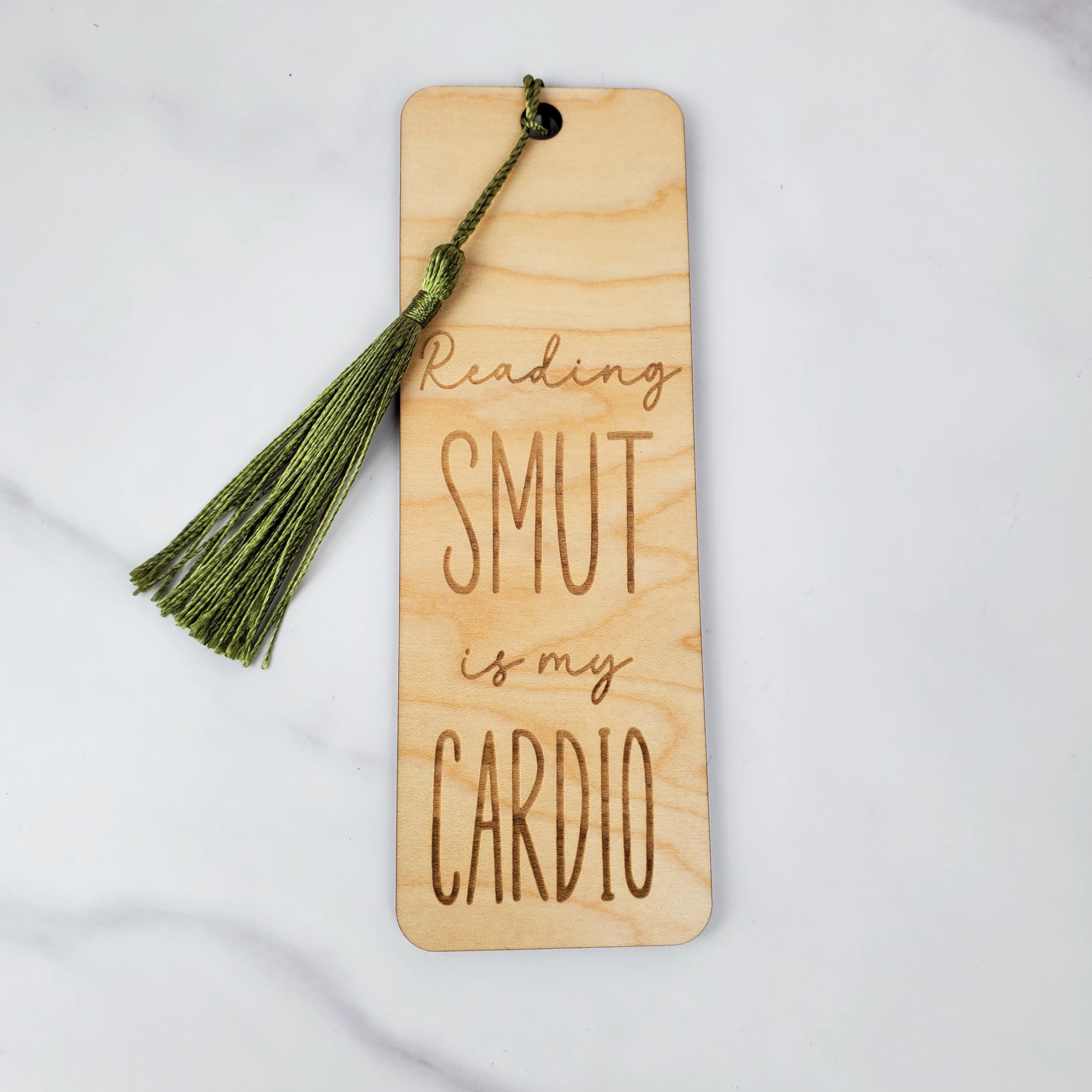 Reading Smut is My Cardio Wooden Bookmark