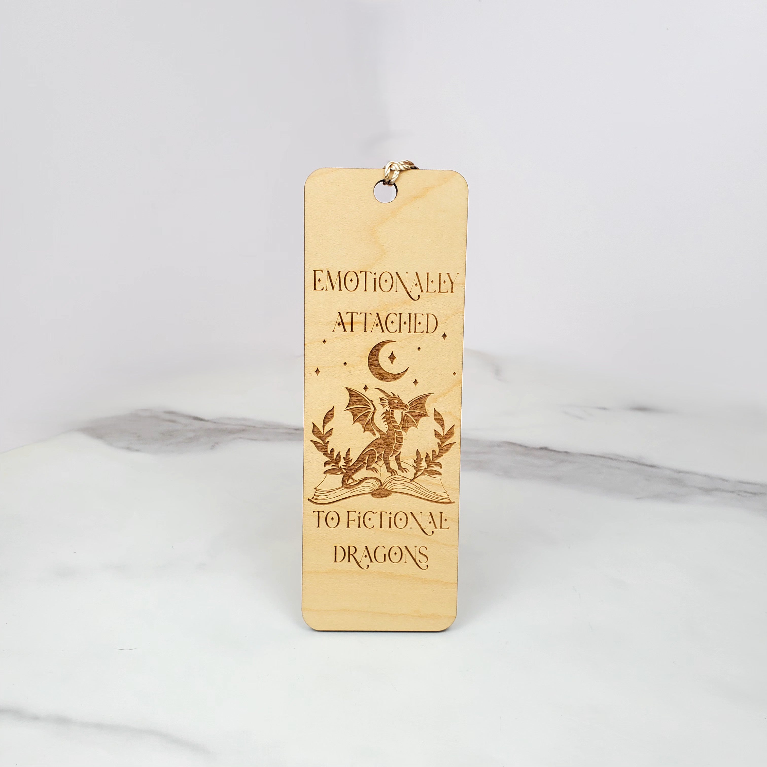 Emotionally Attached to Fictional Dragons Wooden Bookmark