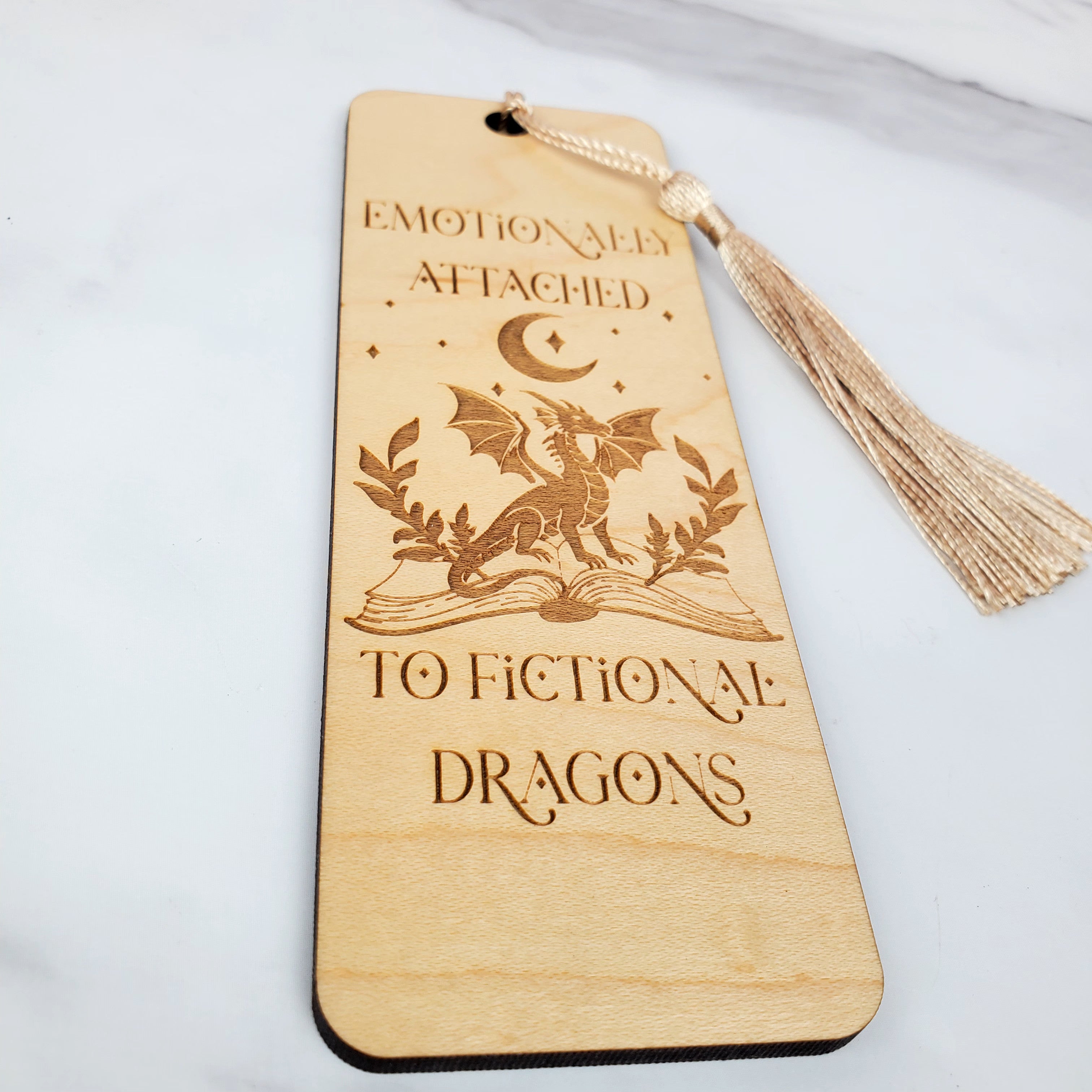 Emotionally Attached to Fictional Dragons Wooden Bookmark