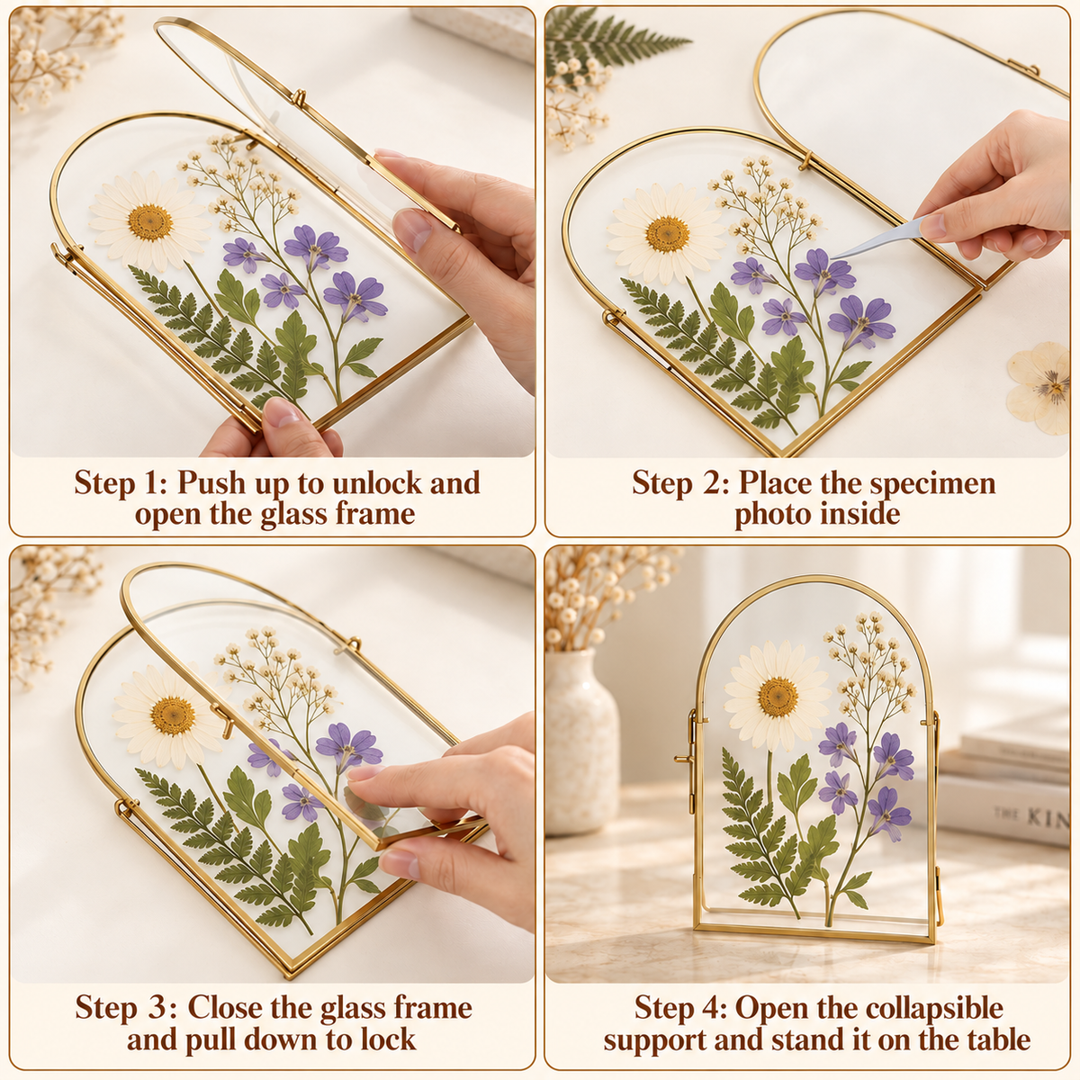 Four-step tutorial showing how to open, fill, close, and display a gold arched glass frame with pressed flowers inside.