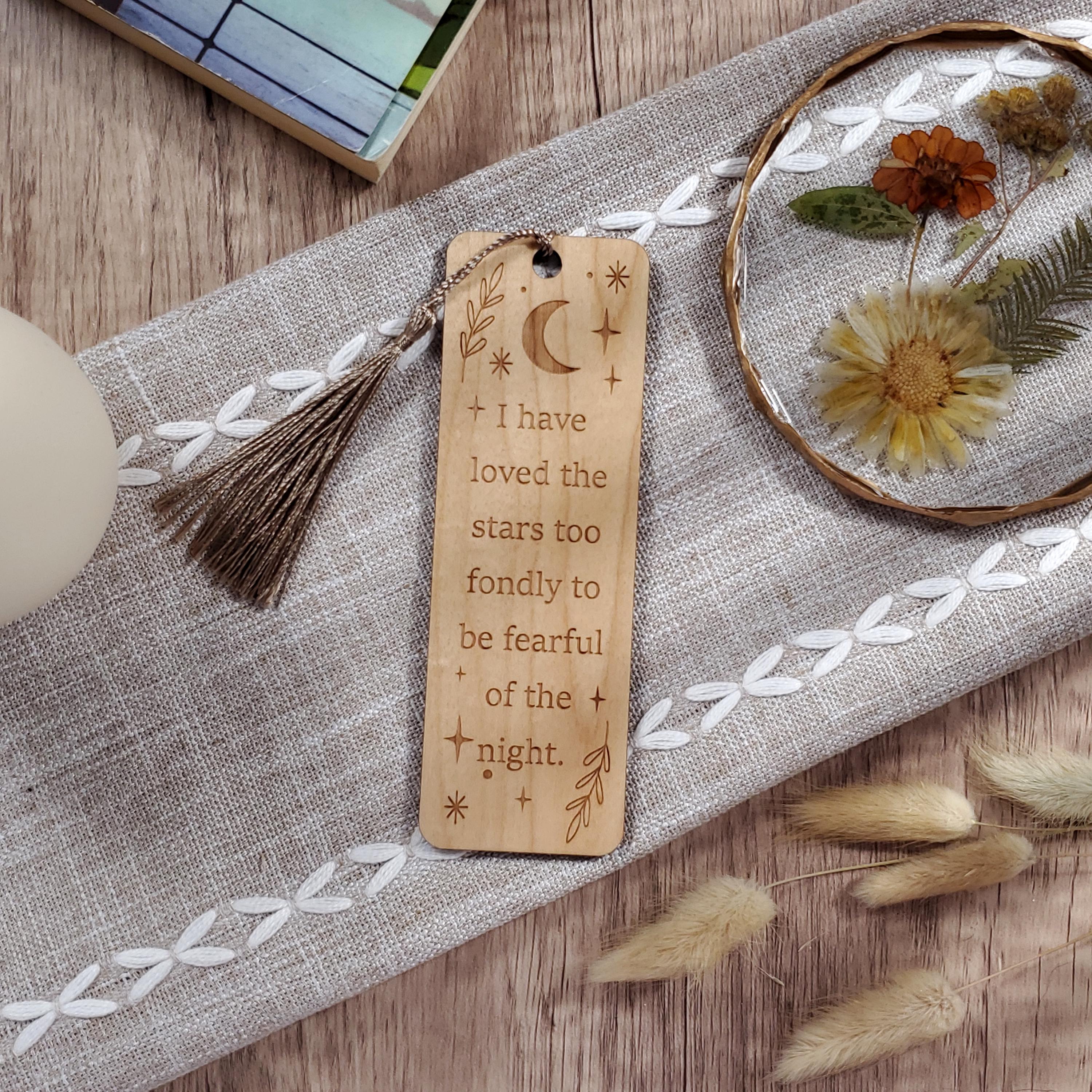 Celestial Bookmark "I Have Loved the Stars"